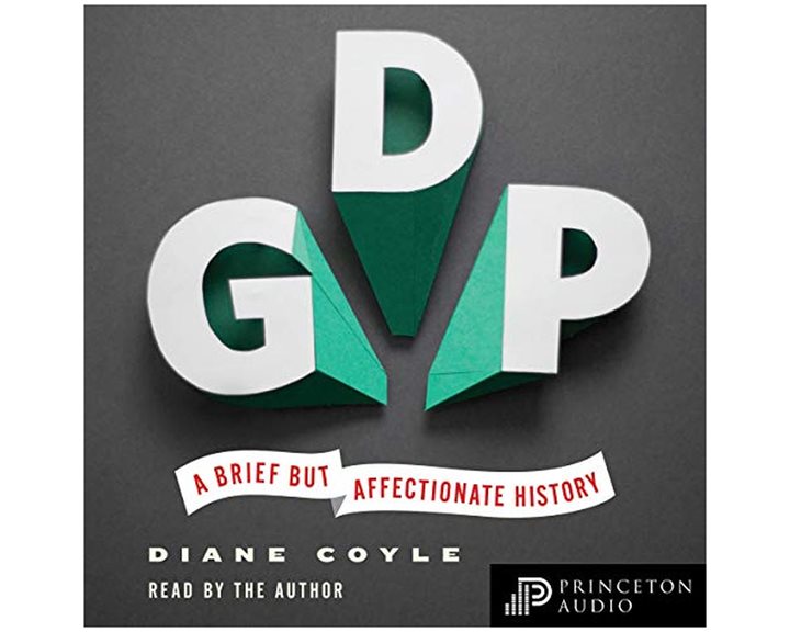 GDP : A BRIEF BUT AFFECTIONATE HISTORY