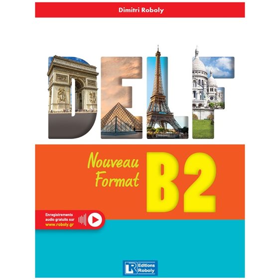 Delf B2 Nouveau Format 2023 Methode