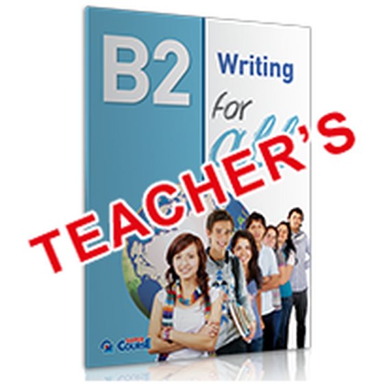 WRITING FOR ALL B2 TEACHER'S