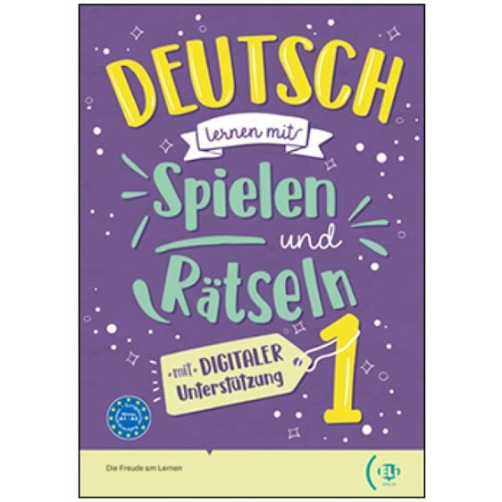 Deutsch Lernen Mit Spielen Und Ratseln + Digital Book - Volume 1