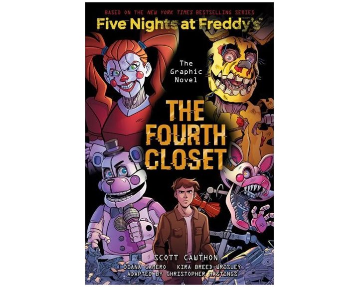 FIVE NIGHTS AT FREDDY'S : GRAPHIC NOVEL #3 : THE FOURTH CLOSET
