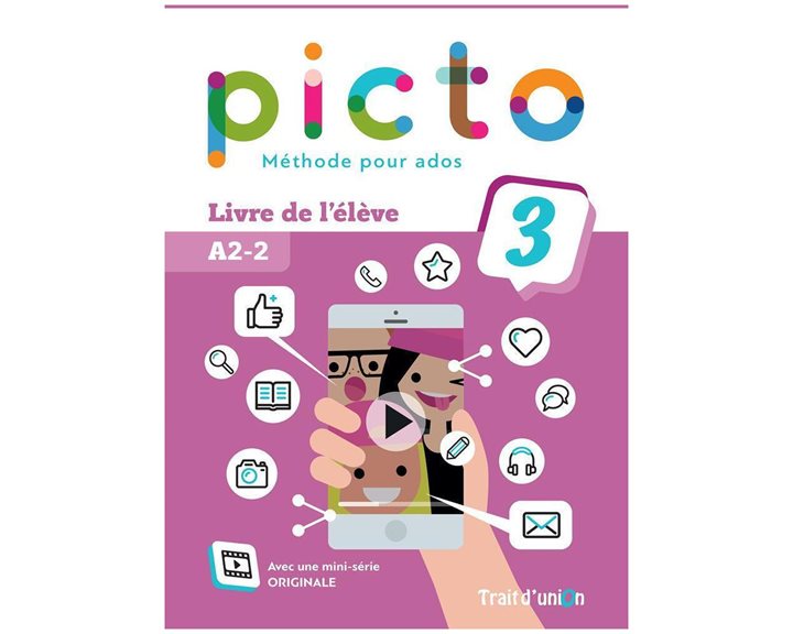 Picto 3 A2.2 Livre D'eleve