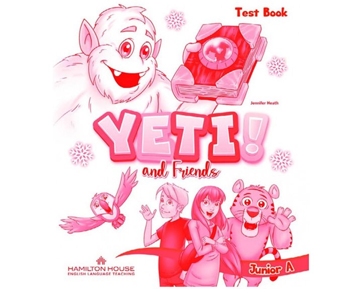 YETI AND FRIENDS JUMIOR A TEST BOOK