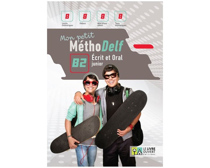 Mon Petit Methodelf B2 Ecrit Et Oral Junior