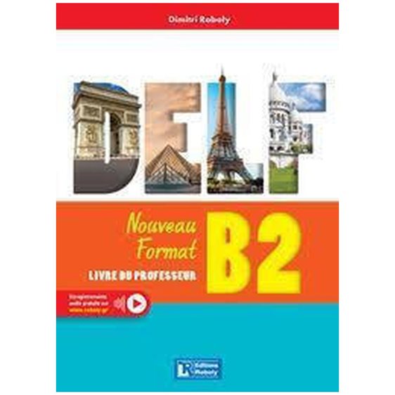 Delf B2 Nouveau Format 2023 Professeur