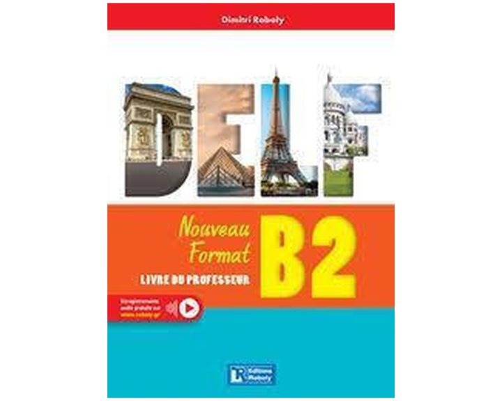 Delf B2 Nouveau Format 2023 Professeur