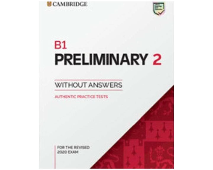 CAMBRIDGE PRELIMINARY ENGLISH TEST 2 SB (FOR REVISED EXAMS FROM 2020)