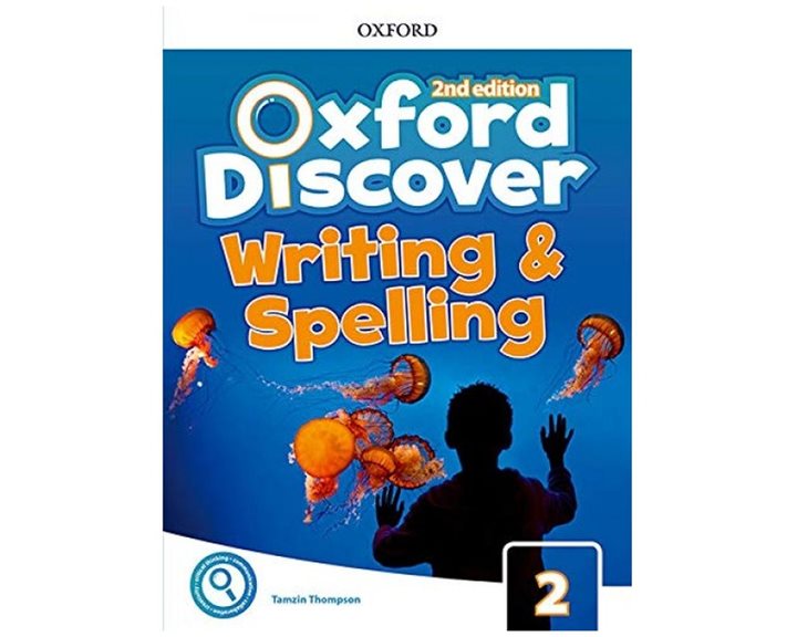 OXFORD DISCOVER 2 WRITING & SPELLING BOOK 2ND ED