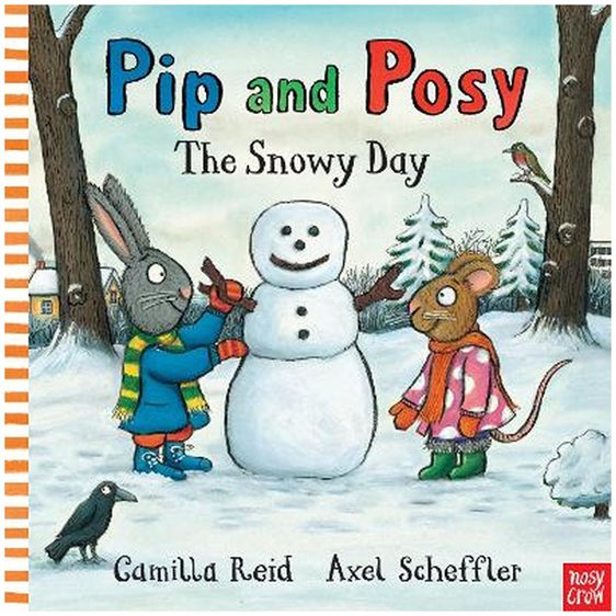 PIP AND POSY  THE SNOWY DAY