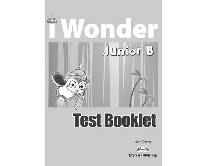 I Wonder Junior B Test Booklet