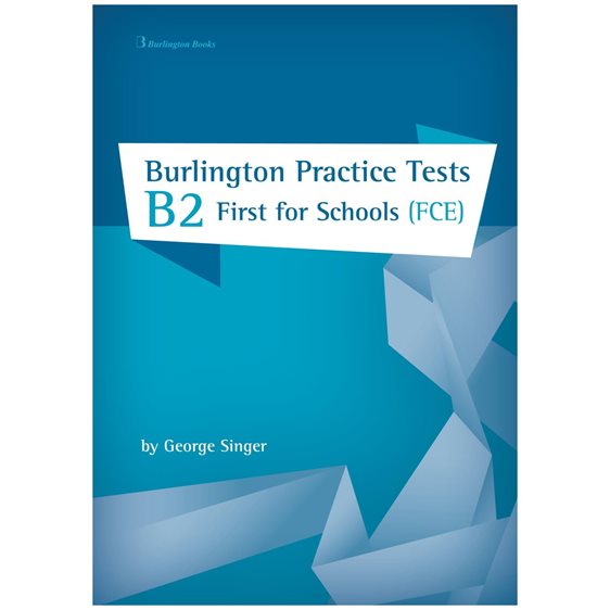 BURLINGTON PRACTICE TESTS B2 FIRST FOR SCHOOLS SB