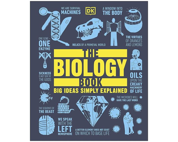 DK BIG IDEAS SIMPLY EXPLAINED : THE BIOLOGY BOOK
