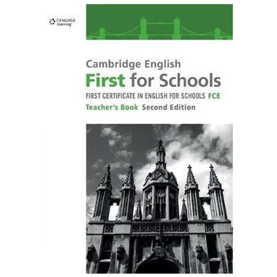 CAMBRIDGE ENGLISH FIRST FOR SCHOOLS FCE TEACHER S BOOK 2ND EDITION