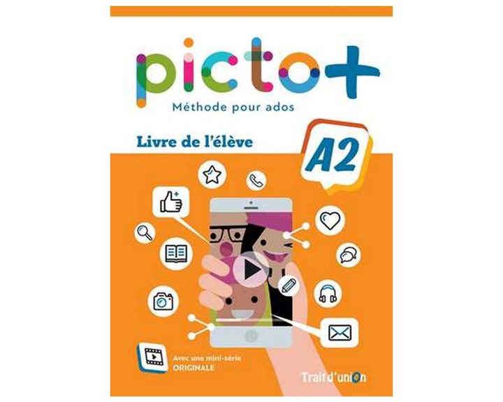 Picto + Plus A2 Livre De L'eleve