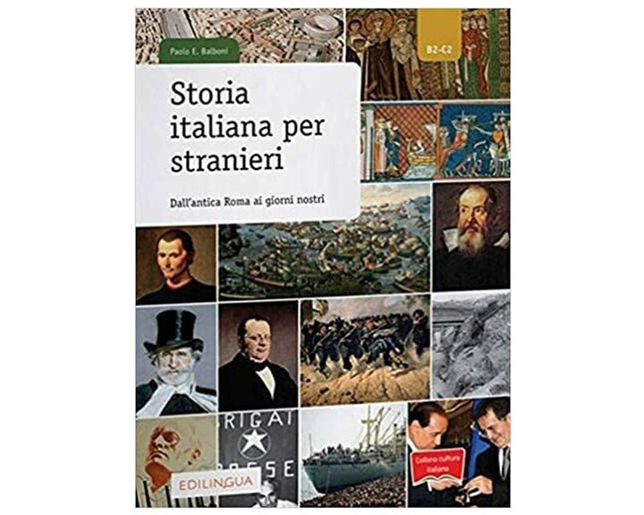 Storia Italiana Per Stranieri (b2-c2) Dall' Antica Roma Ai Giorni Nostri