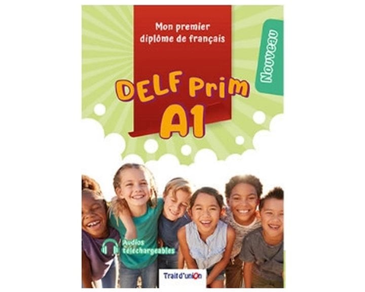 Mon Premier Nouveau Delf Prim A1 + 5 Epreuves Completes