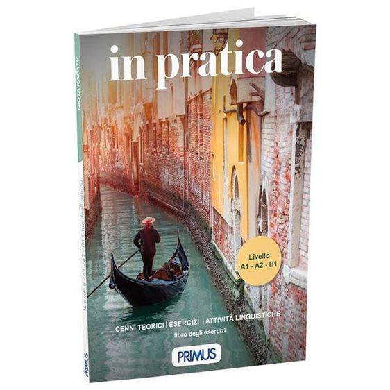 In Pratica 1 Livello A1 A2 B1  Libro Degli Esercizi