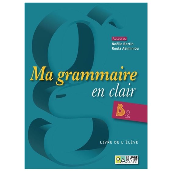 Ma Grammaire En Clair B2 Livre D Eleve