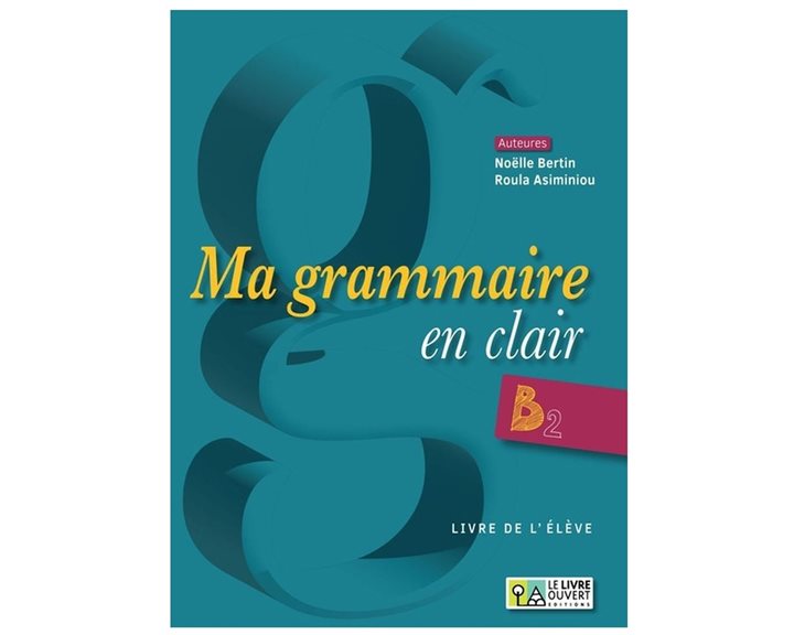 Ma Grammaire En Clair B2 Livre D Eleve