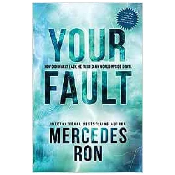 YOUR FAULT