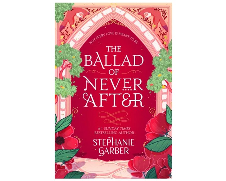 THE BALLAD OF NEVER AFTER
