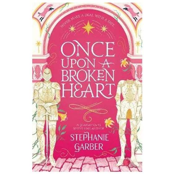 ONCE UPON A BROKEN HEART