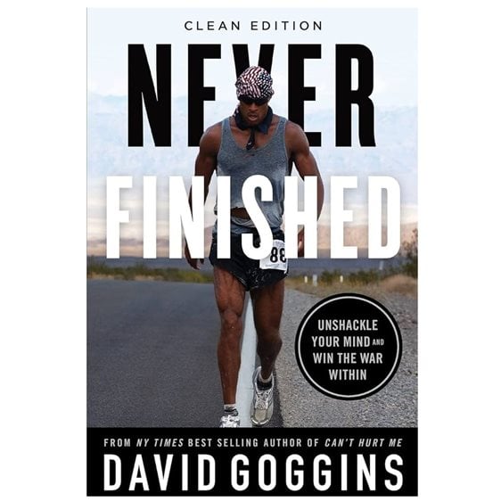 NEVER FINISHED UNSHACKLE YOUR MIND AND WIN THE WAR WITHIN