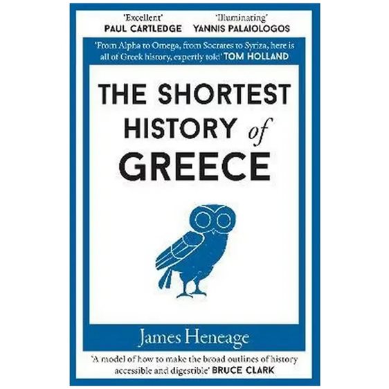 THE SHORTEST HISTORY OF GREECE
