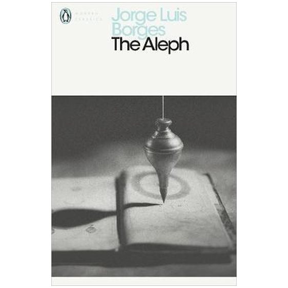 PENGUIN MODERN CLASSICS : THE ALEPH   OTHER STORIES PB B FORMAT