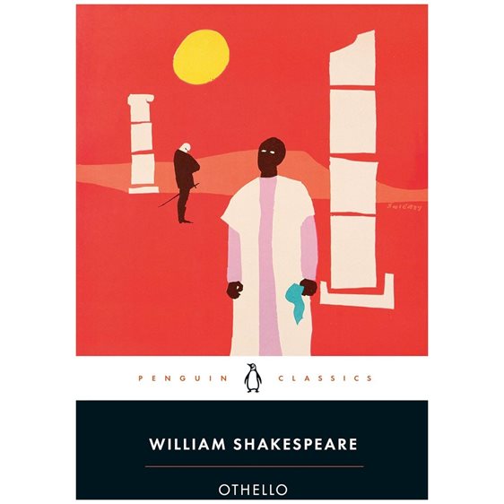PENGUIN CLASSICS : PENGUIN CLASSICS OTHELLO