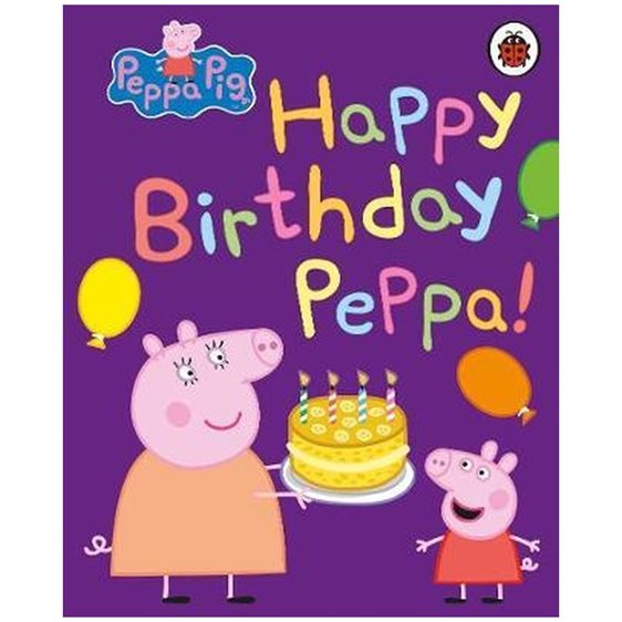 PEPPA PIG: HAPPY BIRTHDAY, PEPPA BOARD BOOK