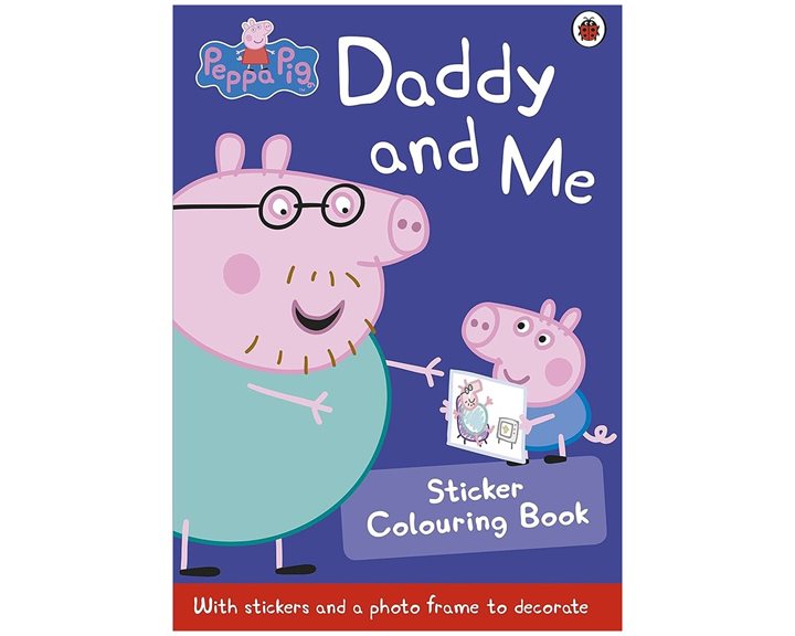 PEPPA PIG: DADDY AND ME STICKER COLOURING BOOK ACTIVITY BOOK