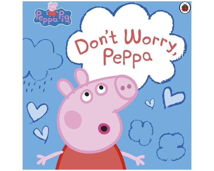 PEPPA PIG: DONT WORRY, PEPPA PICTURE BOOK