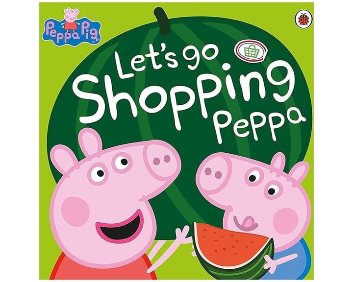PEPPA PIG: LETS GO SHOPPING PEPPA PICTURE BOOK