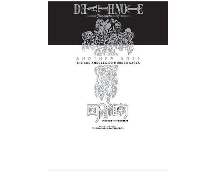 DEATH NOTE ANOTHER NOTE: THE LOS ANGELES BB MURDER CASES