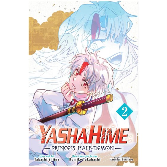 YASHAHIME : PRINCESS HALF-DEMON, VOL. 2 PA : PRINCESS HALF-DEMON, VOL. 2 : 2