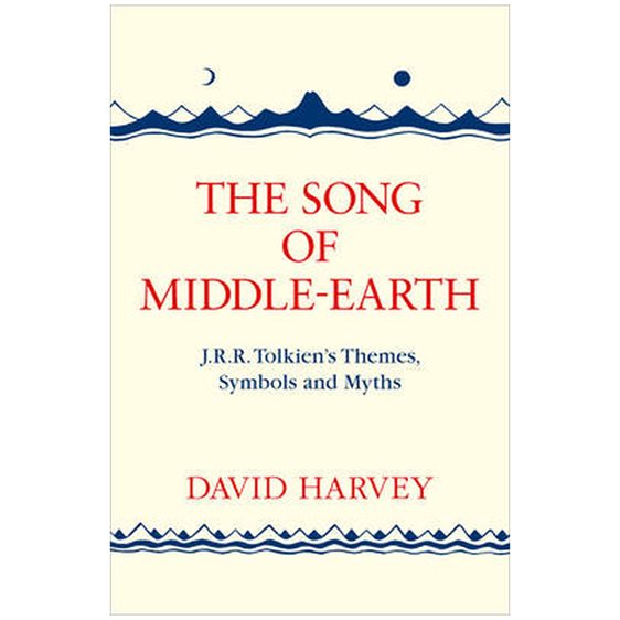 THE SONG OF MIDDLE-EARTH : J. R. R. TOLKIENS THEMES, SYMBOLS AND MYTHS  PB