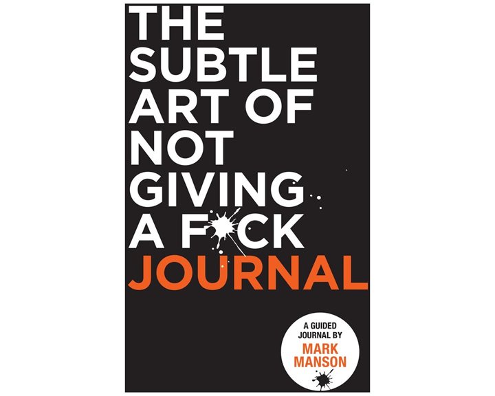 THE SUBTLE ART OF NOT GIVING A F*CK JOURNAL