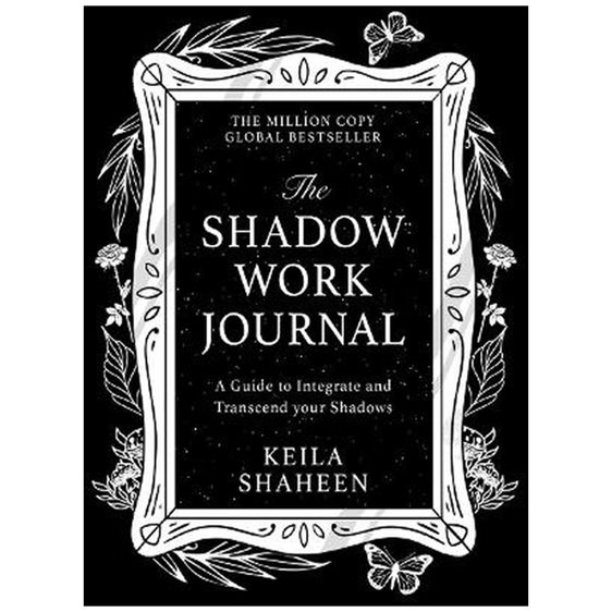 THE SHADOW WORK JOURNAL
