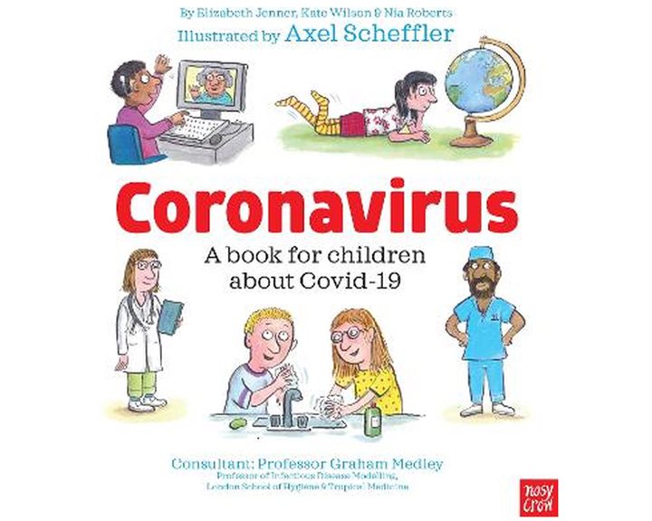CORONAVIRUS: A BOOK FOR CHILDREN ABOUT COVID-19