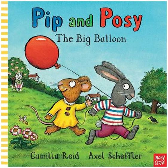 PIP AND POSY: THE BIG BALLOON