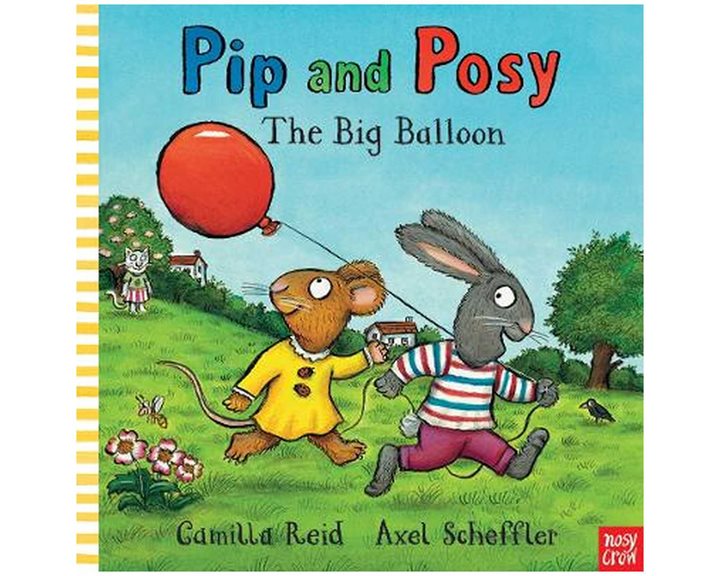 PIP AND POSY: THE BIG BALLOON