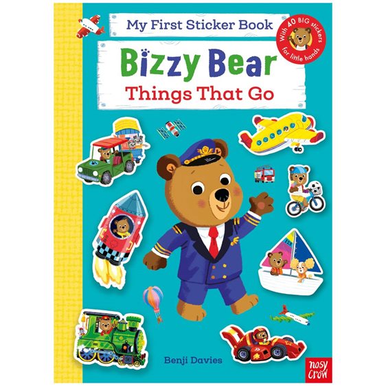 BIZZY BEAR : MY FIRST STICKER BOOK - THINGS THAT GO PB
