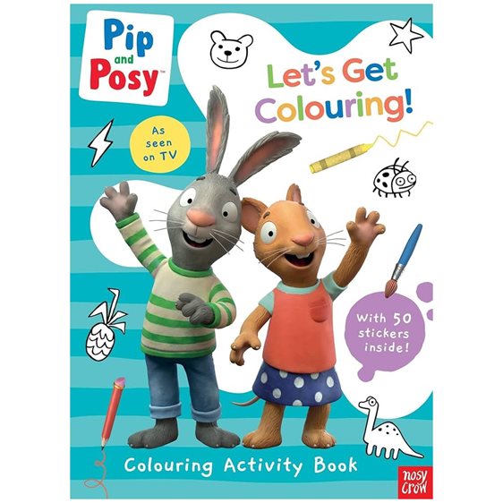 PIP AND POSY: LETS GET COLOURING! PB
