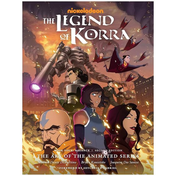 THE LEGEND OF KORRA: THE ART OF THE ANIMATED SERIES - BOOK 4 : BALANCE (SECOND EDITION) HC