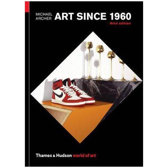 WORLD OF ART: ART SINCE 1960