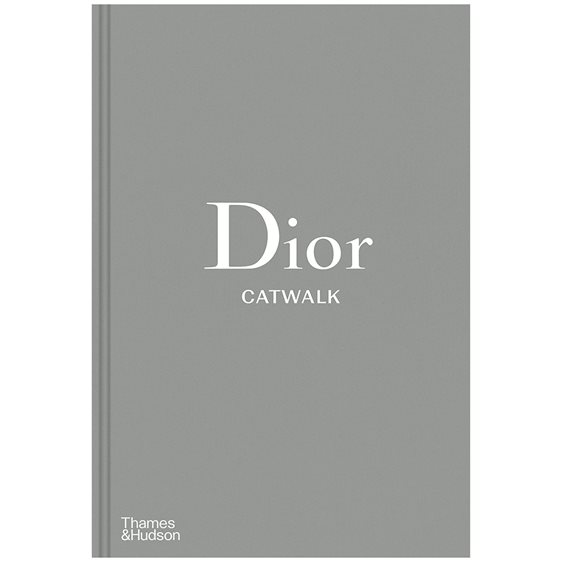 DIOR CATWALK: THE COMPLETE COLLECTIONS HC