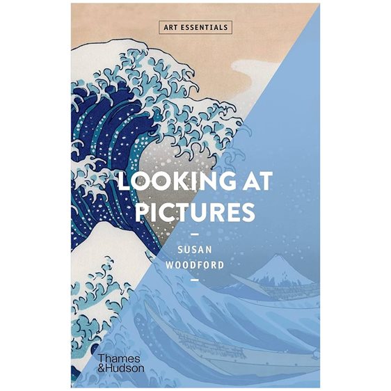 ART ESSENTIALS: LOOKING AT PICTURES