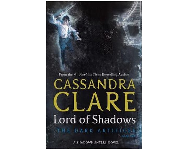 DARK ARTIFICES 2: LORD OF SHADOWS A SHADOWHUNTERS NOVEL PB