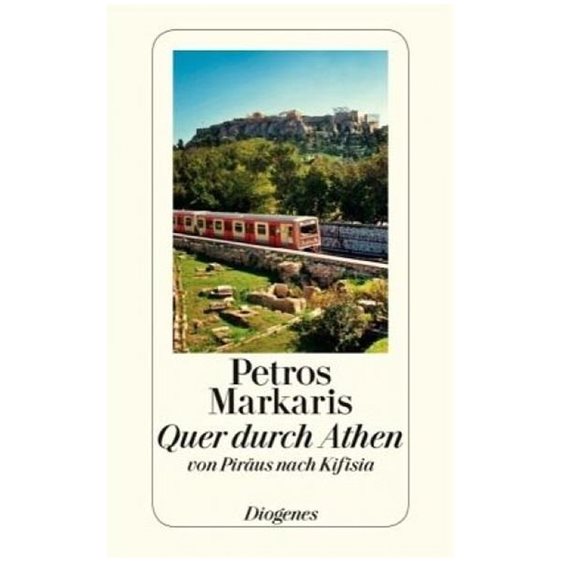 QUER DURCH ATHEN: EINE REISE VON PIRAUS NACH KIFISSIA (DETEBE 24248) TASCHENBUCH